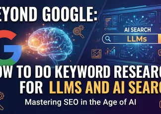 Beyond Google: How to Do Keyword Research for LLMs and AI Search
